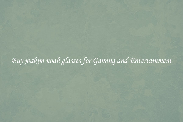Buy joakim noah glasses for Gaming and Entertainment