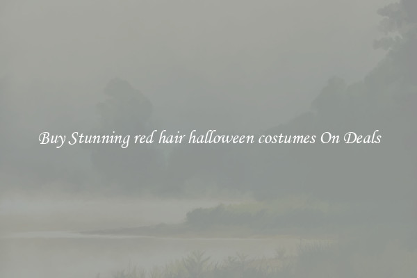 Buy Stunning red hair halloween costumes On Deals