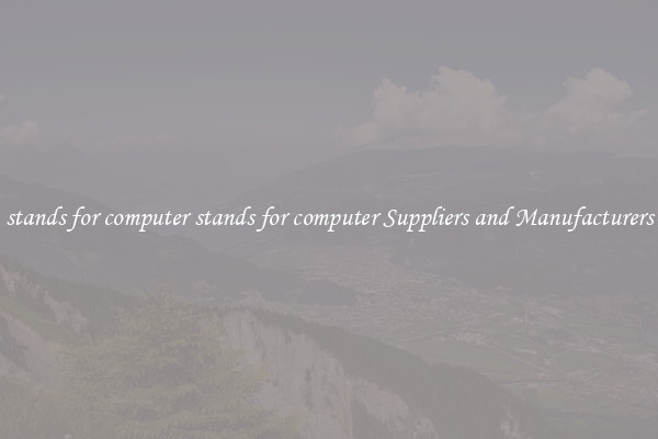stands for computer stands for computer Suppliers and Manufacturers